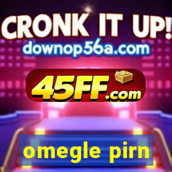 omegle pirn